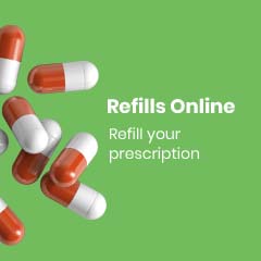 A picture of some medicines and text reading 'Refills Online: Refill your prescription'.
