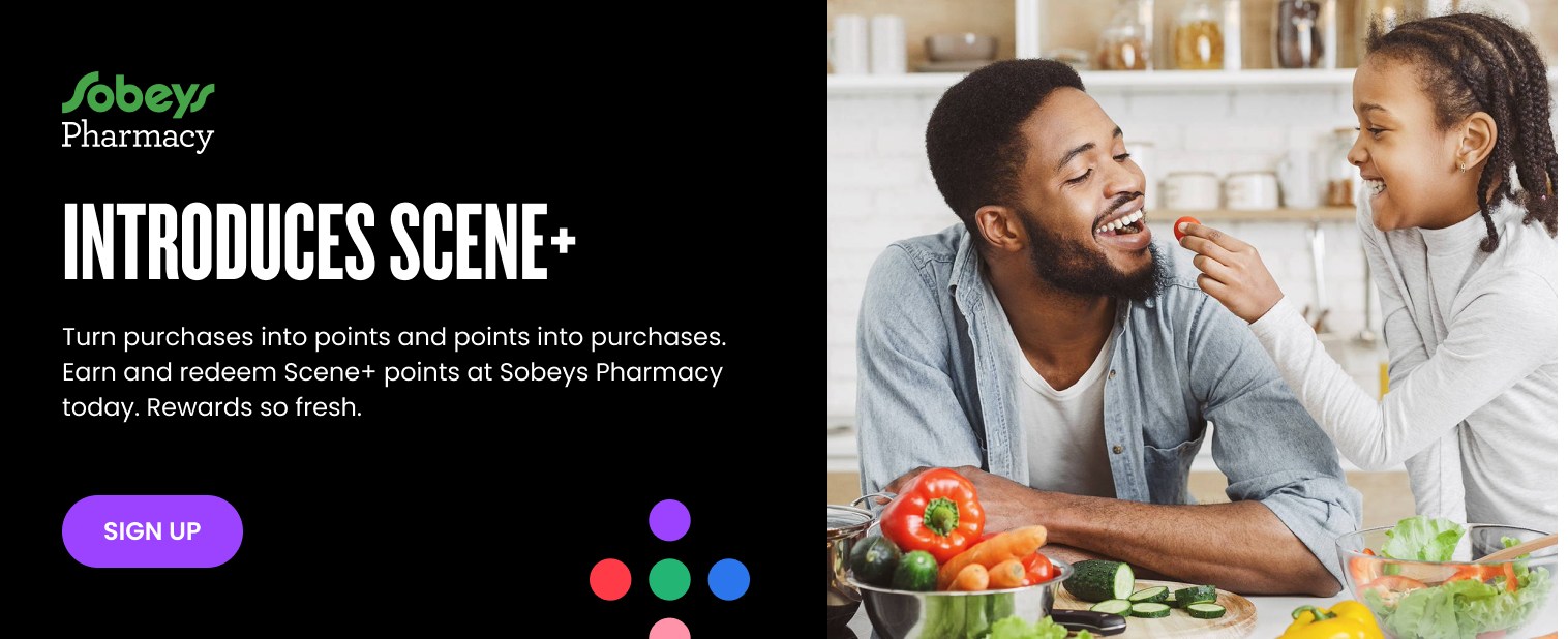 Text Reading 'Sobeys Pharmacy introduces Scene+. Turn groceries into points and points into groceries. Earn and redeem Scene+ points at Sobeys Pharmacy today. Rewards so fresh. To 'Sign Up', click on the button below.'